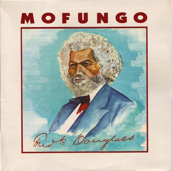 Mofungo: Frederick Douglass (1985)